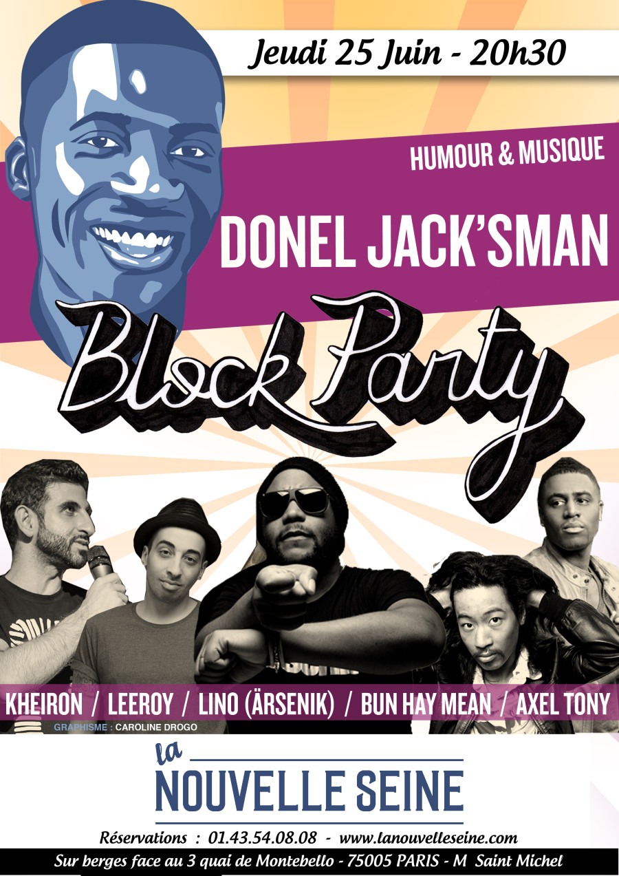 Donel Jack’sman Block Party !